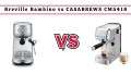 Breville Bambino vs CASABREWS CM5418