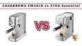 CASABREWS CM5418 vs 3700 ESSENTIAL